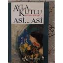 Ayla Kutlu - Asi 5 kitap daha 15TL