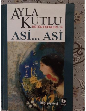 Ayla Kutlu - Asi 5 kitap daha 15TL