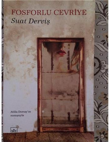 Suat Derviş - Fosforlu Cevriye ve 5 kitap daha 15TL