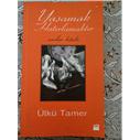 Ülkü Tamer - Yaşamak Hatırlamaktır ve 3 kitap daha 10TL