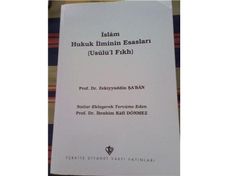 İSLAM HUKUK İLMİNİN ESASLARI