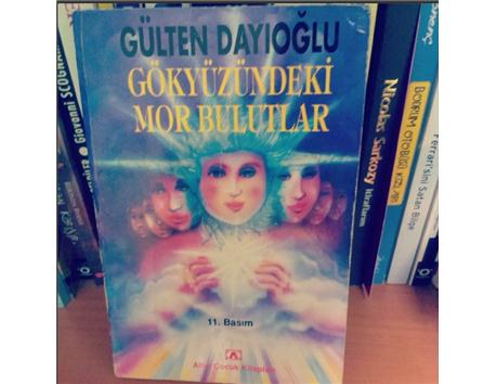 Gökyüzündeki Mor Bulutlar - Gülten Dayıoğlu