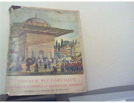 VOYAGE PITTORESQUE DE CONSTANTINOPLE DES RIVES DU BOSPHORE 1969