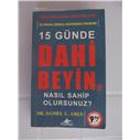 15 GÜNDE DAHİ BEYİN´E NASIL SAHİP OLURSUNUZ? 