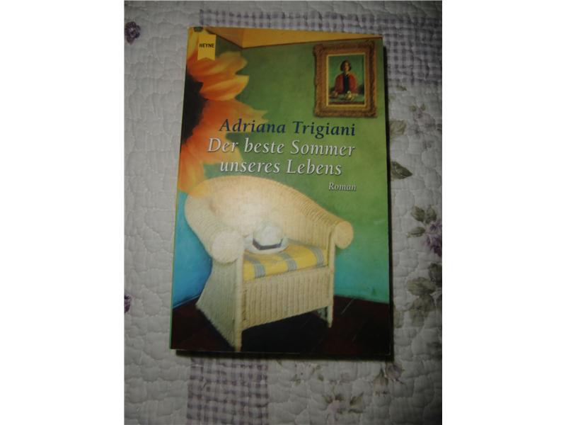 Adriana Trigiani – Der beste Sommer unseres Lebens (Almanca)