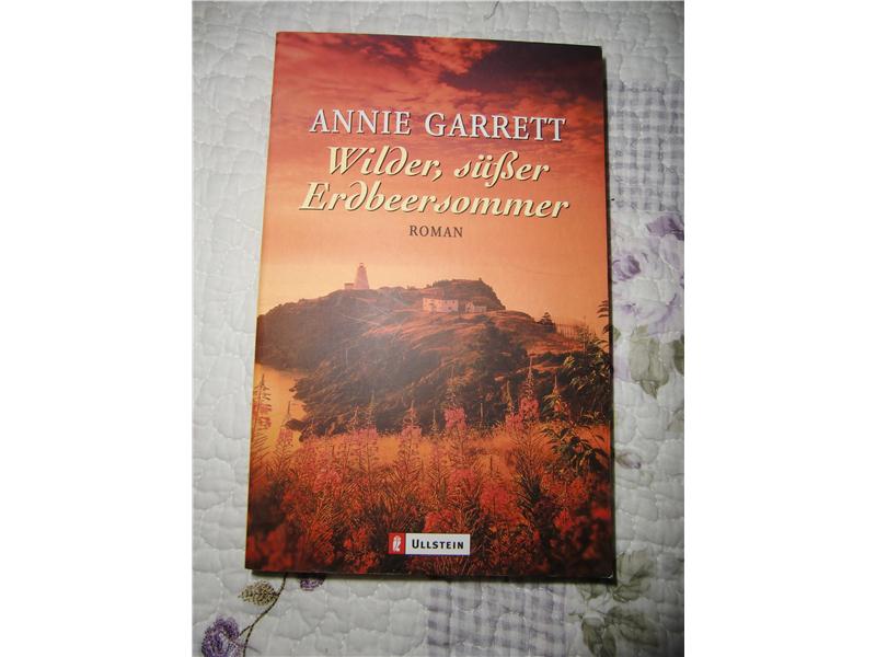 Annie Garrett – Wilder, süßer Erdebeersommer (Almanca)