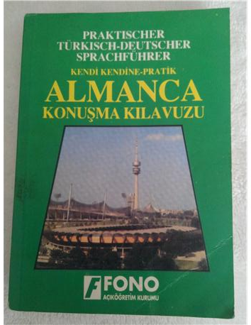Kendi Kendine Pratik Almanca Konuşma Kılavuzu Fono Yayınları