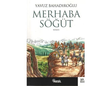 Merhaba Söğüt-Yavuz Bahadıroğlu