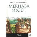 Merhaba Söğüt-Yavuz Bahadıroğlu