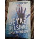 BEYAZ HELSİNKİ - JAMES THOMPSON