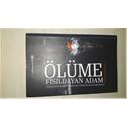 Ölüme Fısıldayan Adam
