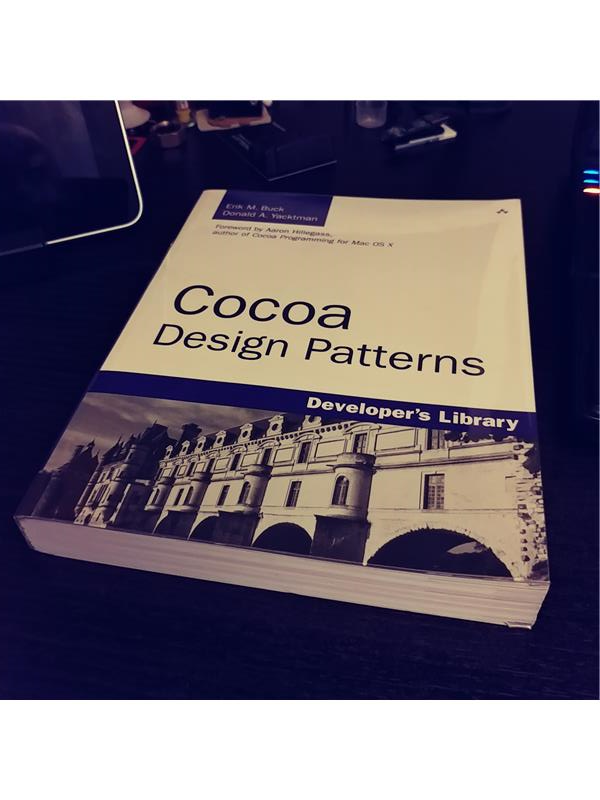 Cocoa Design Patterns Erik M. Buck Addison-Wesley 2010