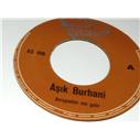 Aşık Burhani nadir 45 lik